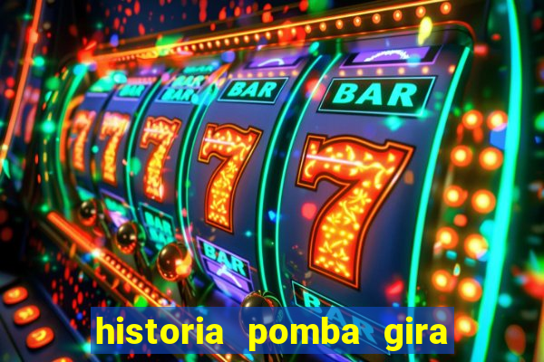 historia pomba gira maria padilha das almas